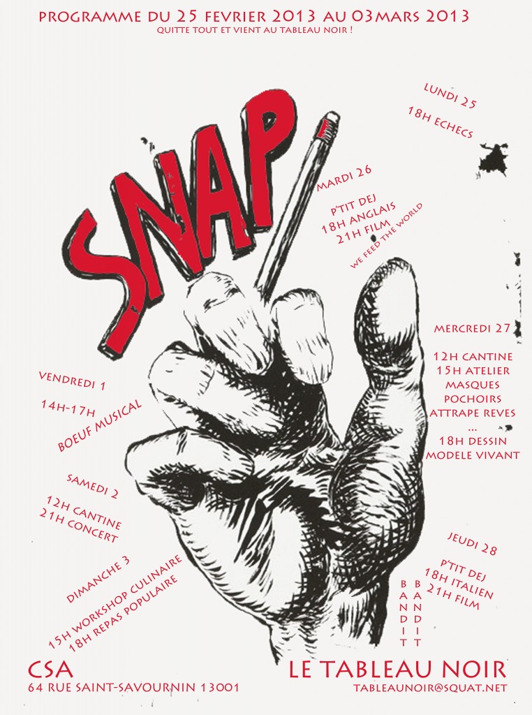 Le tableau noir est toujours la...Ni les volontés politiciennes ni les pressions policières n'auront raison de notre volonté de continuer a créer et résister. Alors cette semaine encore venez participer aux ateliers ,boire un café,apporter votre soutient d'une façon ou une autre... Samedi prochain se tiendra peut être le dernier concert du lieu alors venez y'a de la place pour accueillir du monde. Restons sauvages C.S.A la tableau noir 64 rue st Savournin 13001 MARSEILLE!